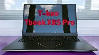 Обзор T-bao Tbook X8S Pro - недорогой ноутбук c дискретной видеокартой для работы и развлечений