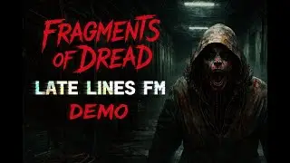 FRAGMENT OF DREAD Late Lines FM DEMO GAME HORROR PALING NGERI 😱| DAFIS ADITAMA