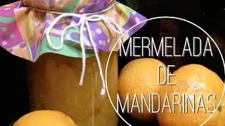 Cómo hacer mermelada de mandarinas bio Receta: sin pectina y vegan. Jam Mandarins