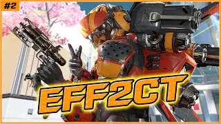 [에이펙스 레전드] EFF2CT  / Apex Legends Montage #240
