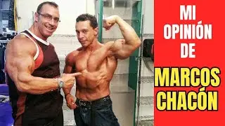 MARCOS CHACÓN, MI OPINIÓN