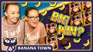 Banana Town for a BIG WIN?
