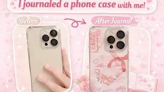 Journaling a Phone Case With Me ✨ Pink Vibes 🌸