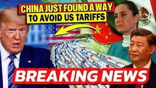 China FINDS a Backdoor to Avoid Trump Tariffs: How Companies Use Mexico to Dodge US Tariffs