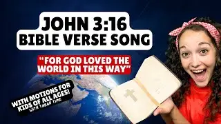 John 3:16 Bible Verse Song with motions for Kids and Preschool with Tarah Time!