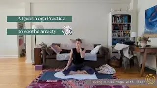 Quiet Yoga Session to soothe anxiety