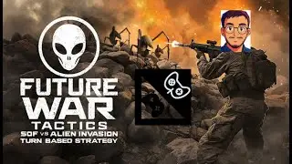 Future War Tactics: SOF vs Alien Invasion &ndash; Turn-Based Strategy
