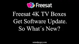 NEW Freesat 4K TV Box Software Update - What You Need to Know!