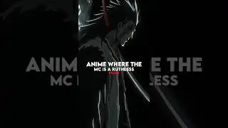 Anime where the mc is a ruthless killer | part 1 #shorts #anime #animeedit