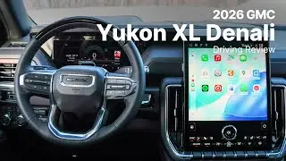 2026 GMC Yukon XL Denali | Driving Review