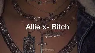 Allie X - Bitch // lyrics