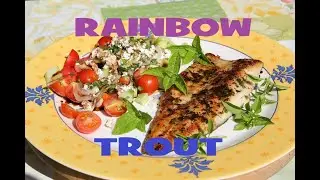 RAINBOW TROUT FILLET WITH HEALTHY SUMMER SALAD RECIPE