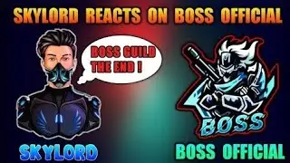 Skylord react on boss official video🤬🤬 |Sky is so angry| ✔️