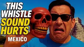 AZTEC DEATH WHISTLE SOUND IS HURTING  -  MEXICO 🇲🇽