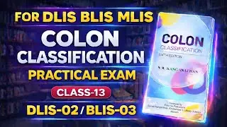 VMOU DLIS-02/BLIS-03 Colon Classification Practical Class | Colon Classification practical examples