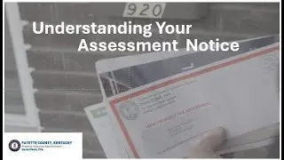 Assessment Notices Explained (PART 2 of 4)