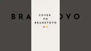 1.  COVER PO BRANETOVO 🥁💪