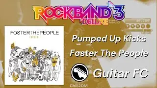 Pumped Up Kicks - Foster The People Guitar Expert FC (Rock Band 3 Deluxe)