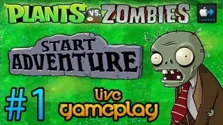 Plants vs Zombies | LIVE Gameplay (Adventure) #1