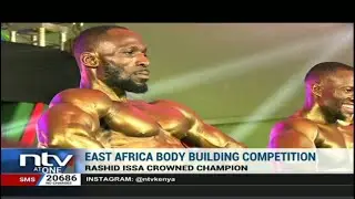 Rashid Issa wins East Africa Body Building championships in Eldoret