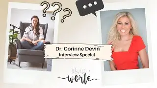 Chase your dreams and achieve your goals - Interview Special with Dr. Corinne Devin