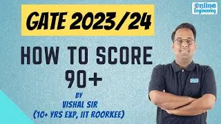 Target GATE 2023/24 with 90+ marks | Vishal Sir