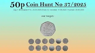 🤗 A Good Example How One Coin May Change The Result - 50p Coin Hunt No 37/2025 For The Rarest Coins