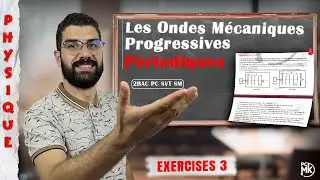 Les Ondes Mécaniques Progressives Périodiques (Exercices 3 ) 2 Bac (SM+SPC+SVT) .