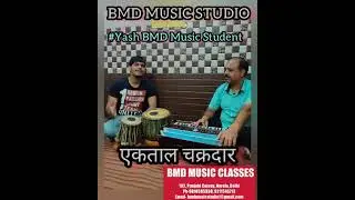 Tabla Riyaz-EkTaal Chakradar | Yash | BMD Music Student | BMD Music Classes Narela