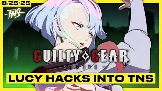 NEW PATCH! - TNS Strive Tourney #174 (Lucy A.B.A Chipp Zato-1 Leo) Guilty Gear Season 4 Pools Top 8