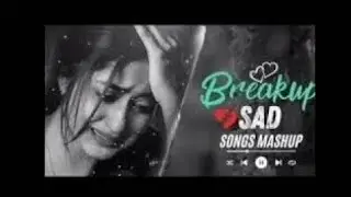 Heart Broken Sad Lofi Songs | Breakup Songs | Hindi Emotional Sad Songs | Alone ...