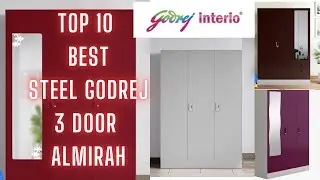 Best Top 10 Steel Almira Godrej 3 Door new design 3 Door Almira godrej 3 door almari design price