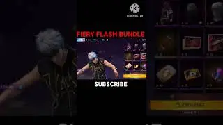 Free Fire New✨🎶FIERY FLASH BUNDLE 🎶✨| FIERY FLASH BUNDLE Reward | #viral #short #shorts