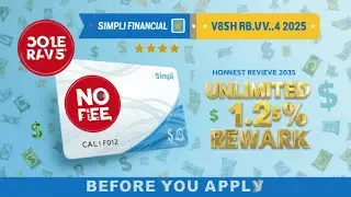 Simplii Financial Cash Back Visa Card Review 2025 | No Fees, Unlimited Rewards 