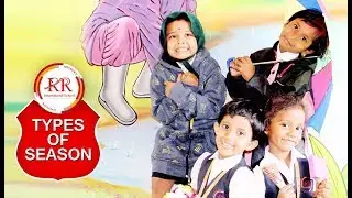 Types of Seasons | RR International School (CBSE) | Activity Based Learning