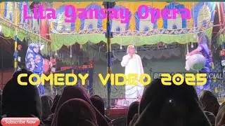 #comedy #viralvideo #Lita Gansay Opera 2025#tranding