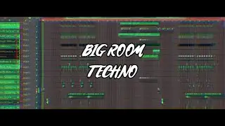 BIG ROOM TECHNO TEMPLATE in FL STUDIO like Hardwell, Olly James (FLP in Description) 2024