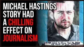 Michael Hastings Case Raises Questions About How Journalists Can Or Cannot Cover Sensitive Issues