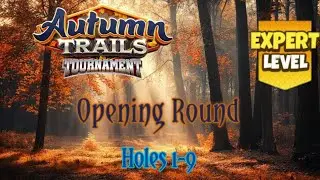 Golf Clash Game - Autumn Trails Tournament - Expert Division - Guide & Tips