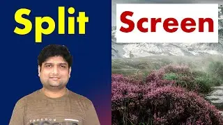 Multitasking and Split Screen in Windows 10
