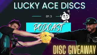 Episode 3: the Greatest Disc Golf Course in Texas | Lucky Ace Podcast