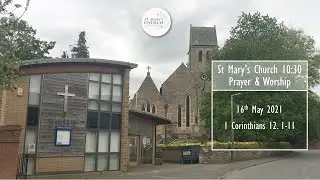 16/05/2021 Prayer & Worship
