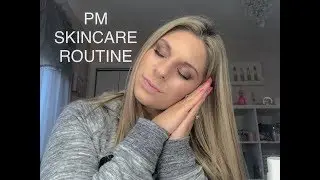 PM ANTI-AGING SKINCARE ROUTINE SUMMER 2018