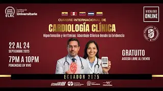 DIA 3 - I CUMBRE INTERNACIONAL DE CARDIOLOGÍA
