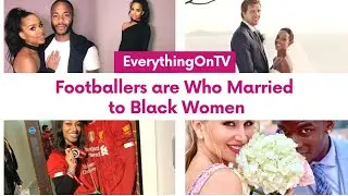 Famous Footballers Who are Married to Black Woman❤️❤️❤️