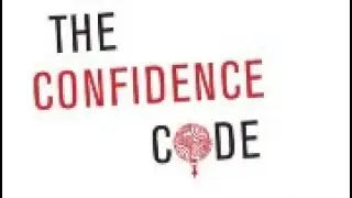 The Confidence Code - Katty Kay ( Book Summary) English Subtitles