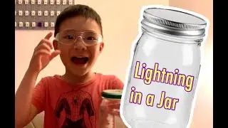 Lightning in a Jar