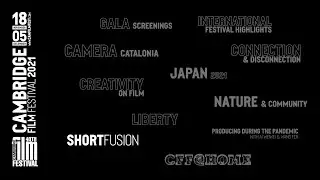 Shorts to Expand Intro 40th Cambridge Film Festival 2021