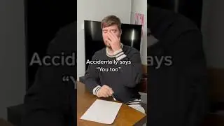 When you accidentally say &ldquo;you too&rdquo; with Mr. Beast