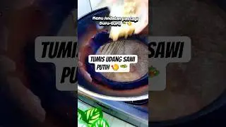 🍤Tumis Udang sawi putih 🌱🥗#ResepSimpel #MasakanRumahan #MenuHarian #ResepUdang #SawiPutih